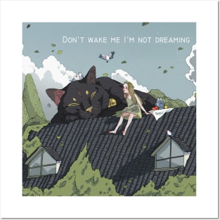 Don't wake me I'm not dreaming Posters and Art